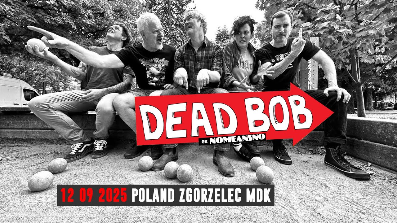 Dead Bob - full show (live Poland, Zgorzelec, MDK 12-09-2025)
