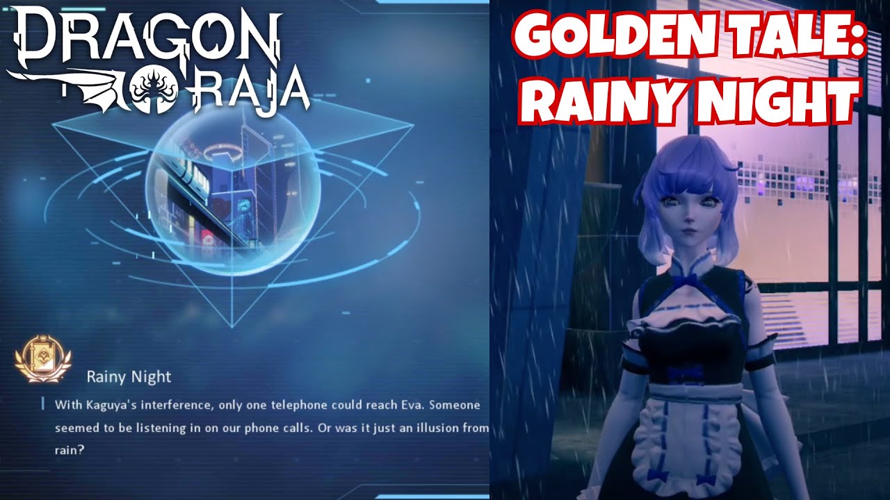 Dragon Raja | Rainy Night Golden Anecdote Tale (Full Guide) TIME SENSITIVE TALE