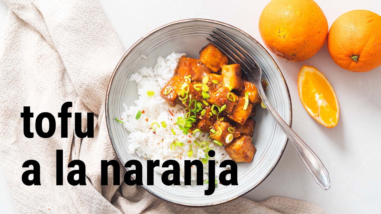 TOFU A LA NARANJA - NUNCA más vas a decir que el tofu es ABURRIDO