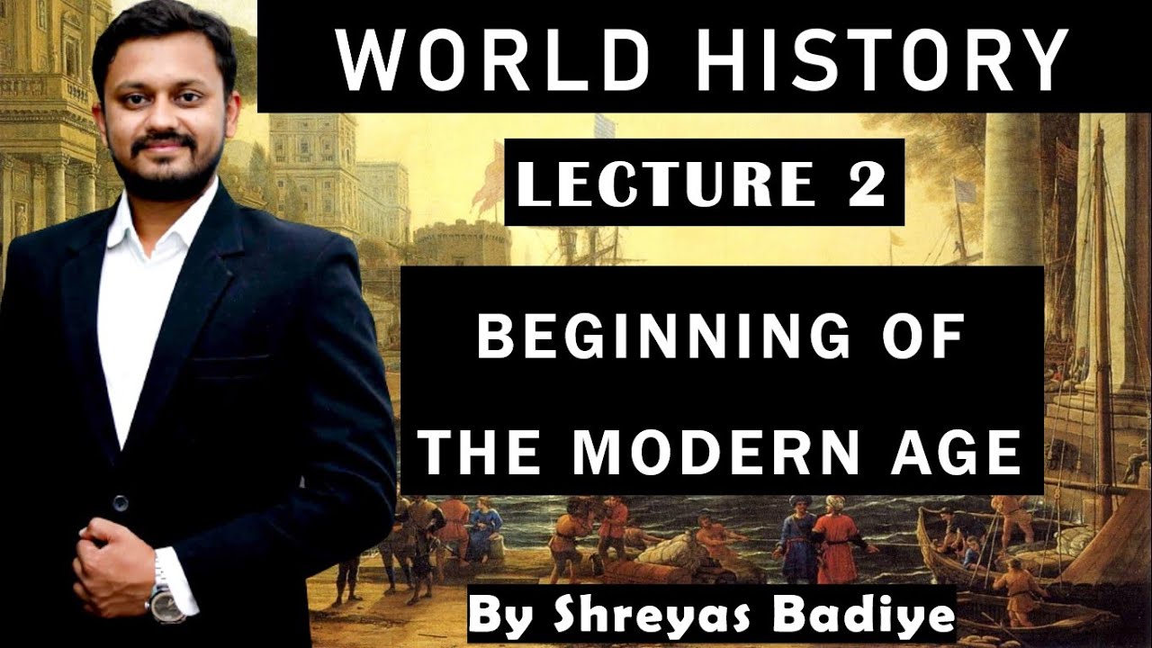 2. Beginning of Modern Ages | World History