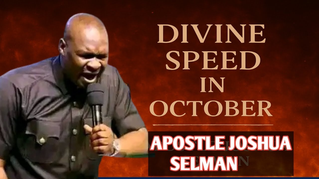🍁 Start October with Divine Speed & Unlock Destiny Helpers  Apostle Joshua Selman 🍁