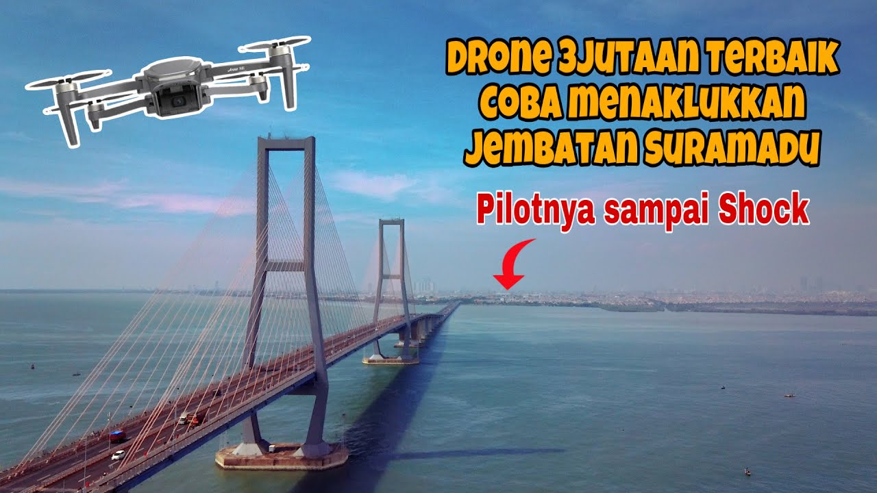 SENANG SEKALIGUS BIKIN PANIK - Test Jarak Drone Cfly Arno SE di Jembatan Suramadu
