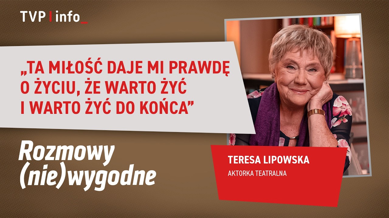 Lipowska: Ta miłość daje mi prawdę o życiu, że warto żyć i warto żyć do końca | ROZMOWY (NIE)WYGODNE