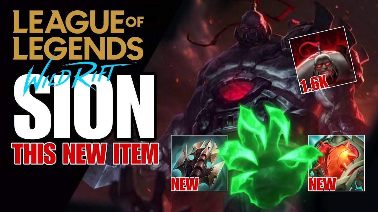 WILD RIFT: ( SEASON 12 ) SION TANK IS NOW UNSTOPPABLE OF THIS NEW ITEM