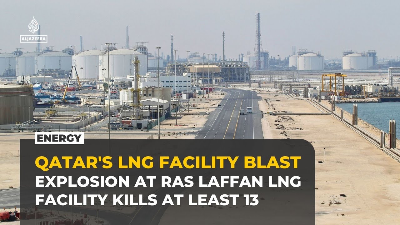 Explosion at Qatar&rsquo;s Ras Laffan LNG facility kills at least 13