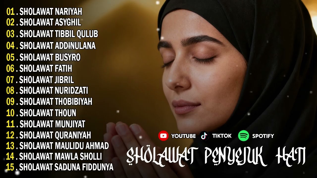 SHOLAWAT PEMBUKA PINTU REZEKI | SHOLAWAT NARIYAH | SHOLAWAT JIBRIL | TERPOPULER 2025