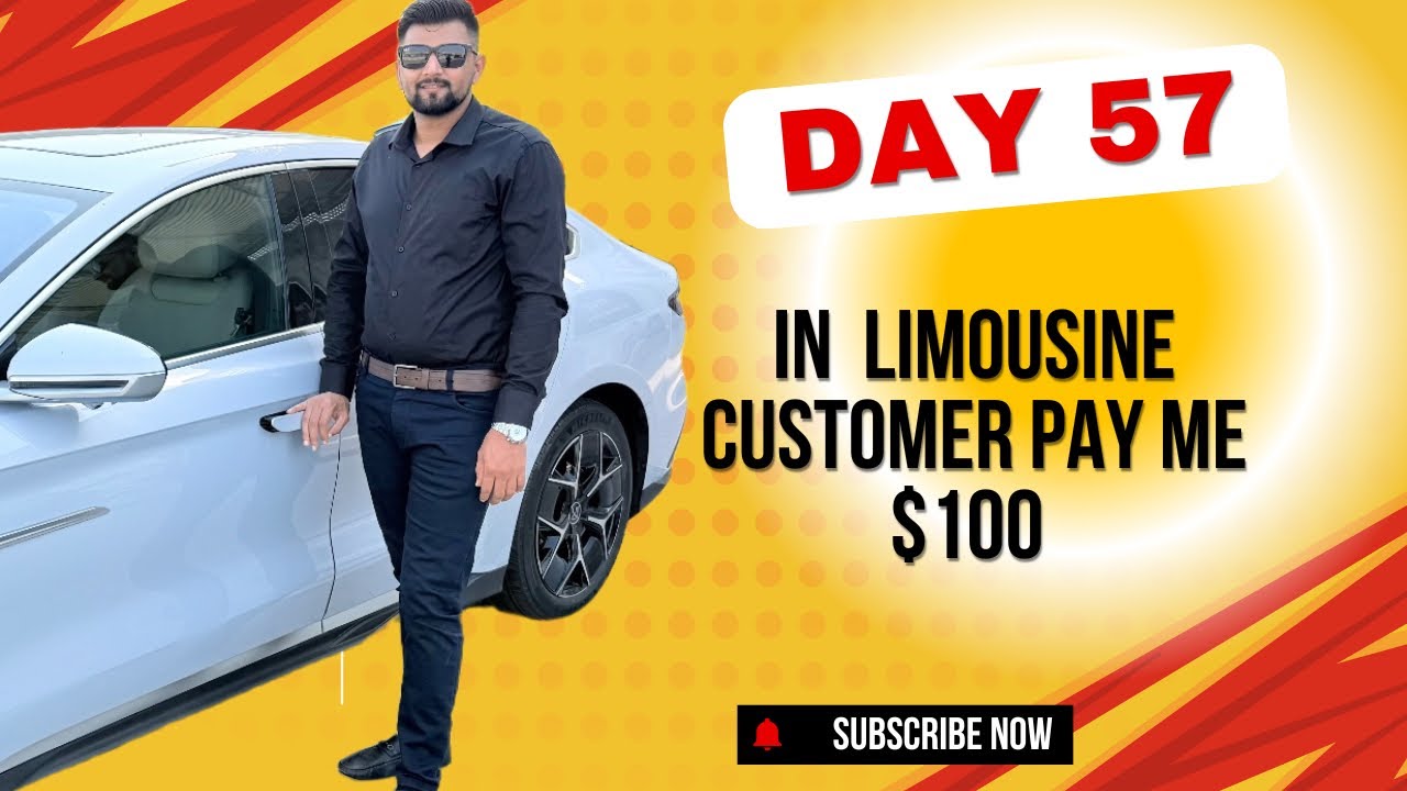 Day 57 in Limousine customer pay me $100 tip