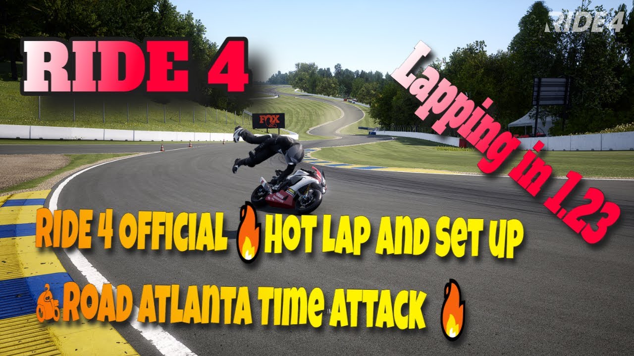 RIDE 4 Official🔥Hot Lap and Set up 🏍Road Atlanta Time Attack 1.23.5 | #RIDE4setup