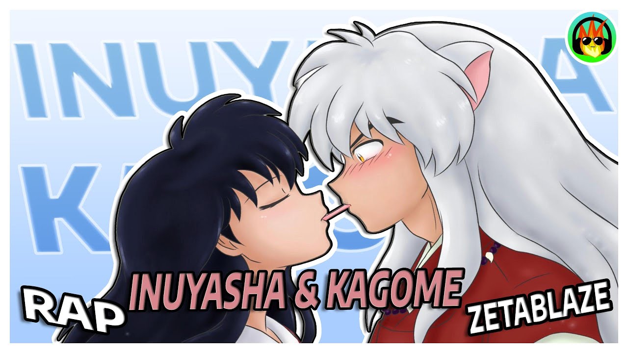 INUYASHA Y KAGOME RAP (Inuyasha y Aome) | ZETABLAZE
