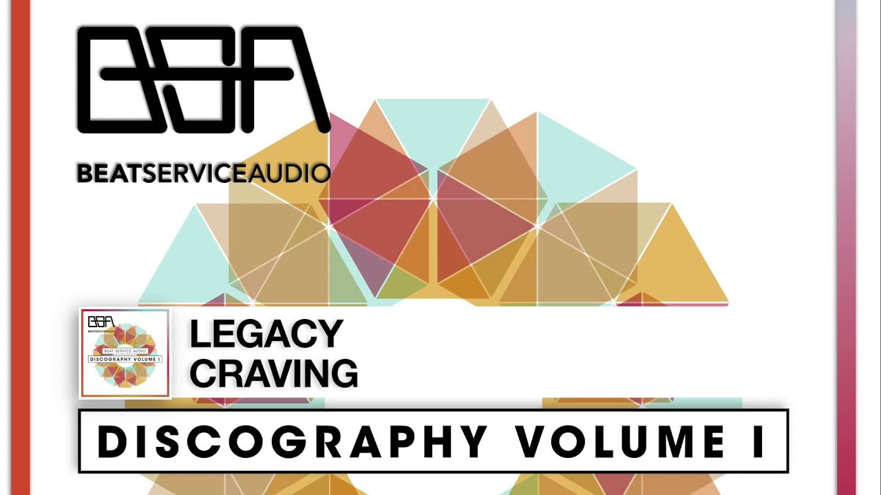 Craving - Legacy (original mix)(Beat Service Audio Discography)