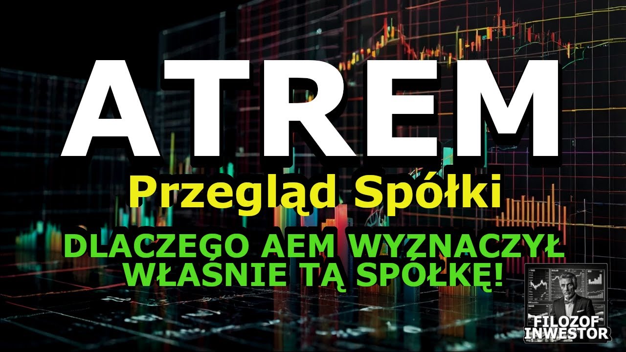 ATREM 2025 – Silna okazja inwestycyjna czy ryzykowny wybór?