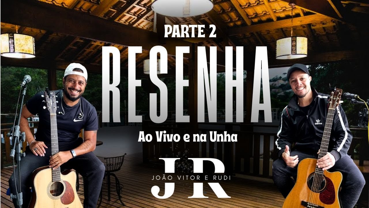 Rudi e João Vitor - Resenha Ao vivo e na unha PARTE 2 #modao #somodao #musica #acustico