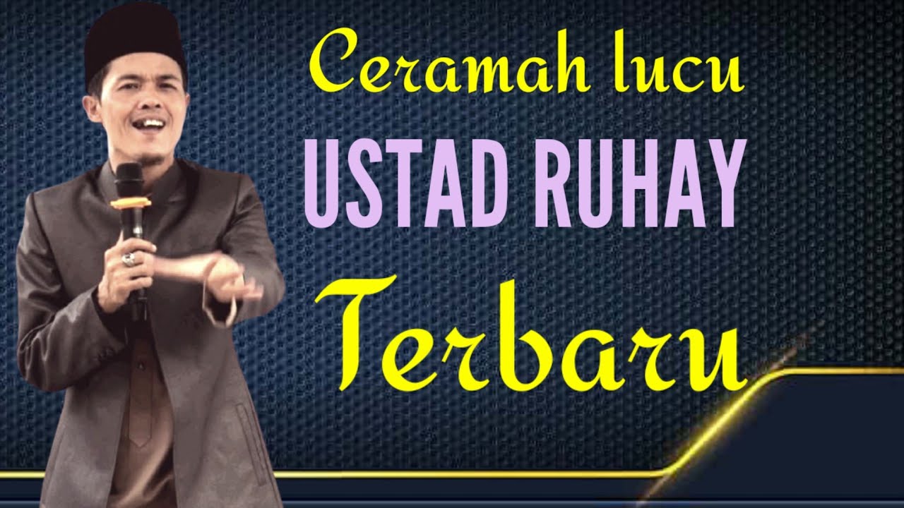 Ustad Ruhay/Ahmad Royani Albantani Ciamis Terbaru