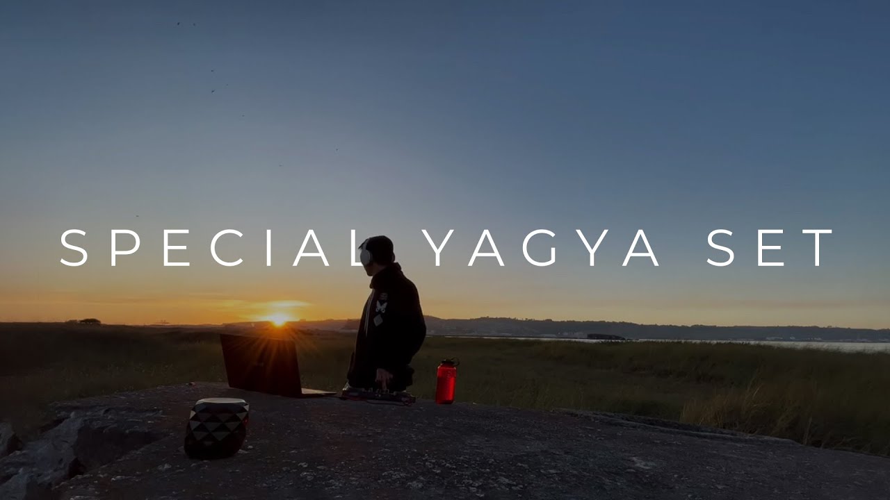 YAGYA SPECIAL || TRANSCENDENT SETS