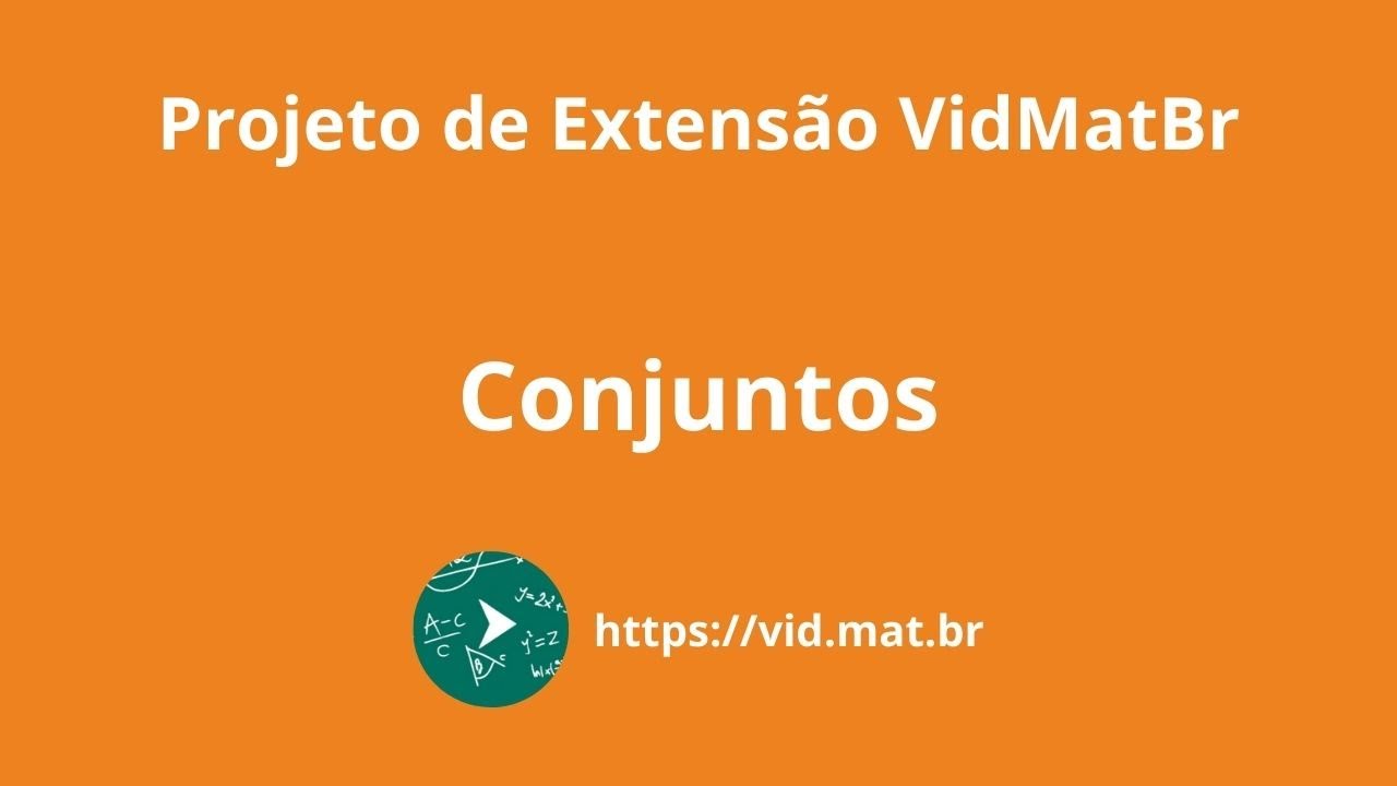 VidMatBr - Conjuntos
