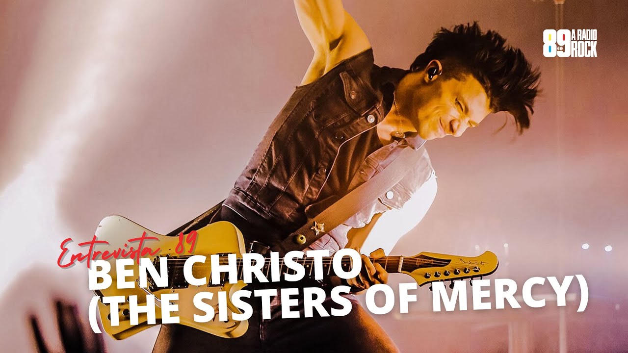Entrevista 89 - Ben Christo (The Sisters of Mercy)