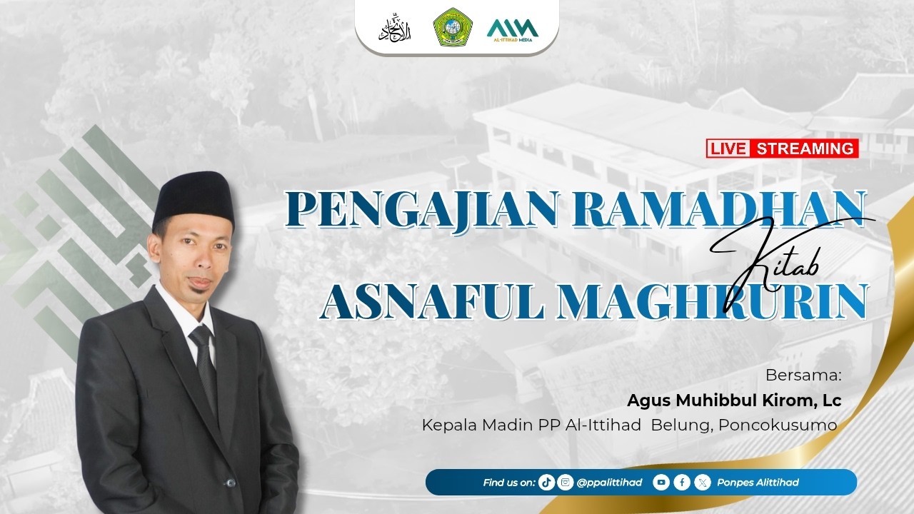 PENGAJIAN RAMADHAN | KITAB ASNAFUL MAGHRURIN | AGUS MUHIBBUL KIROM