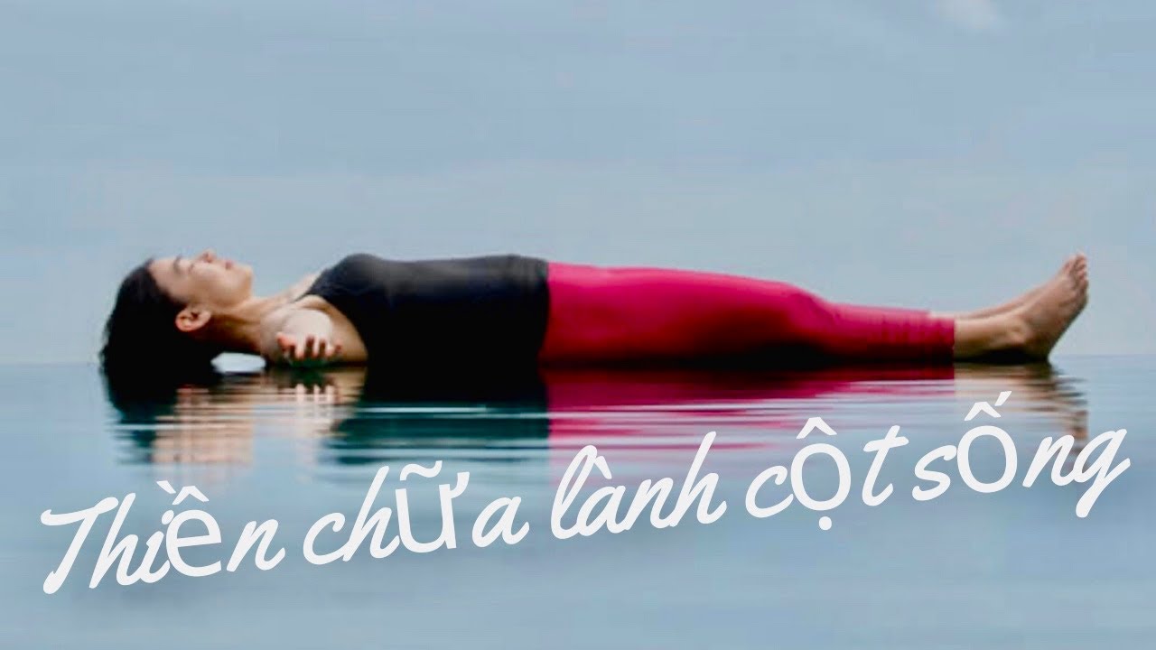 ❤️Thiền Chữa Lành Cột Sống/Meditation heals the spine/ Phạm Hằng Yoga trị liệu