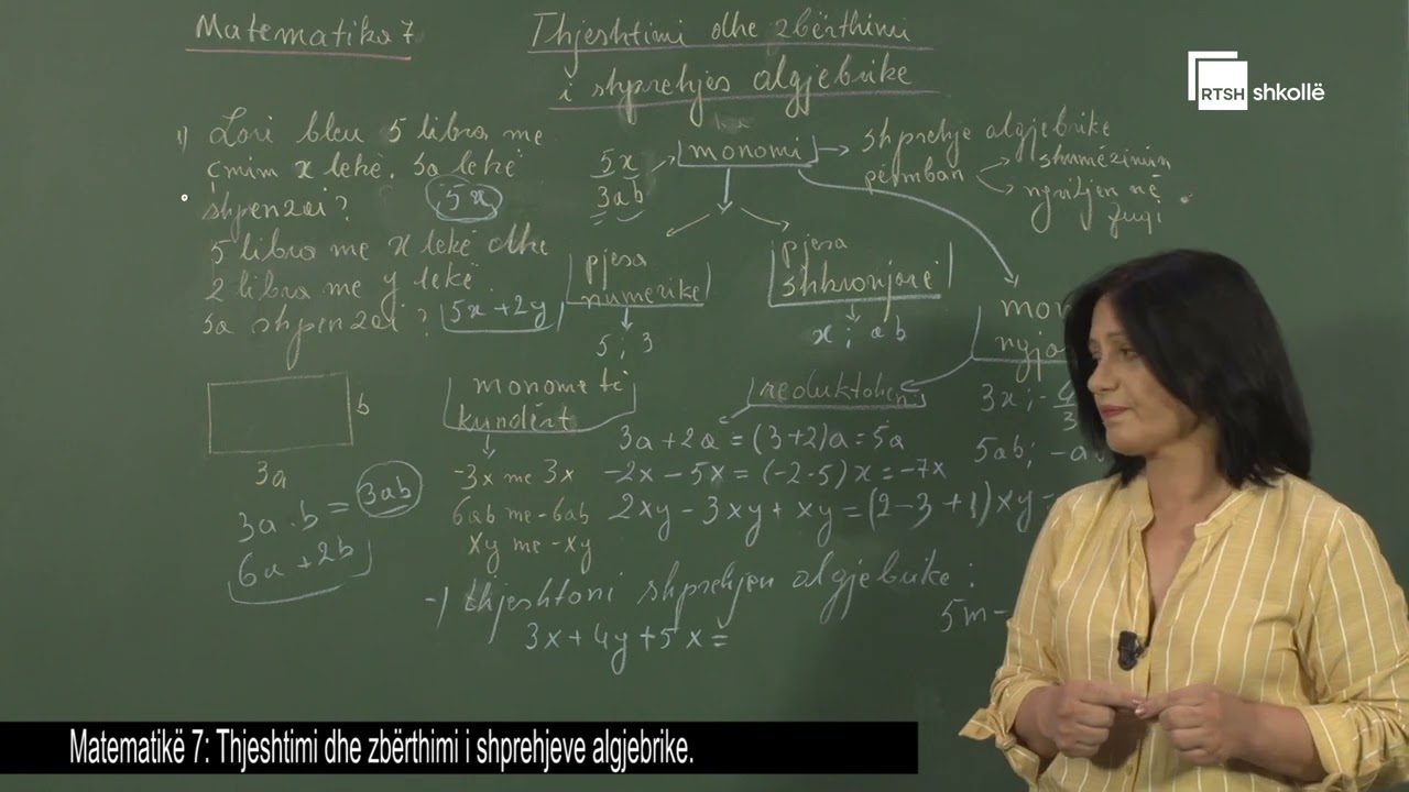 Thjeshtimi dhe zbërthimi i shprehjeve algjebrike | Matematikë 7