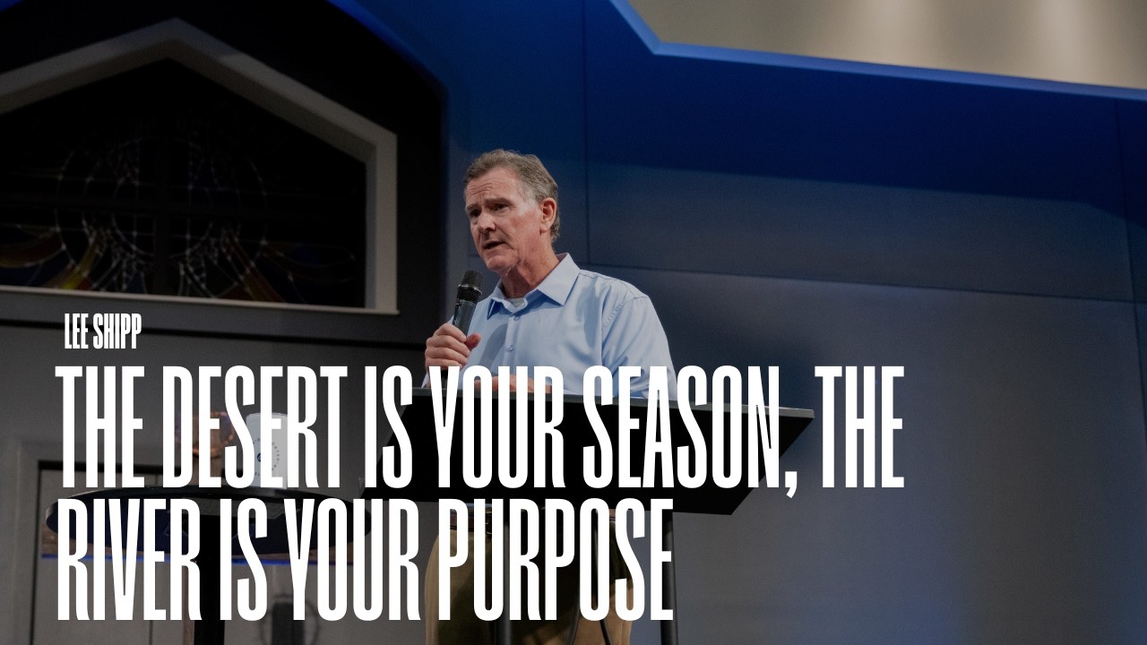 The Desert is Your Season, The River is Your Purpose