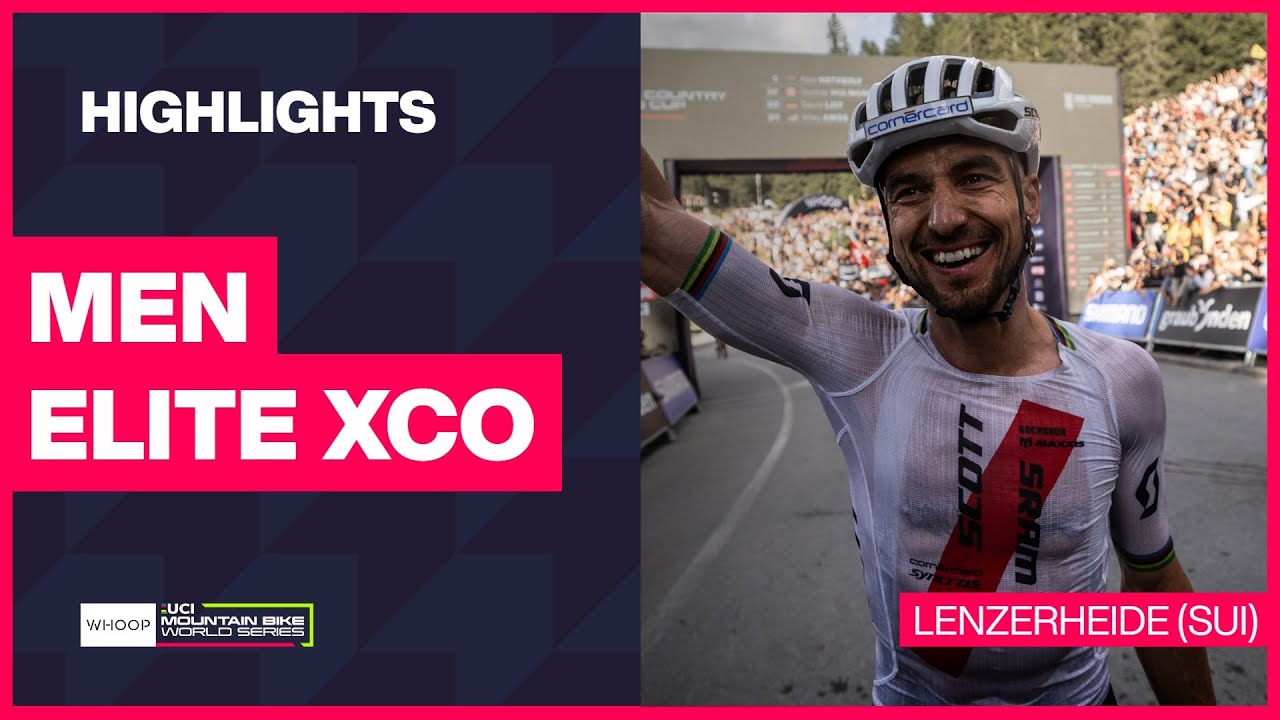 Lenzerheide - Men Elite XCO Highlights | 2025 WHOOP UCI Mountain Bike World Cup