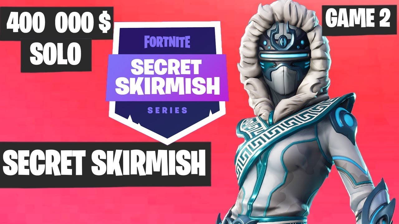 Fortnite Secret Skirmish SOLO Game 2 Highlights [Day 2] Fortnite Tournament 2019