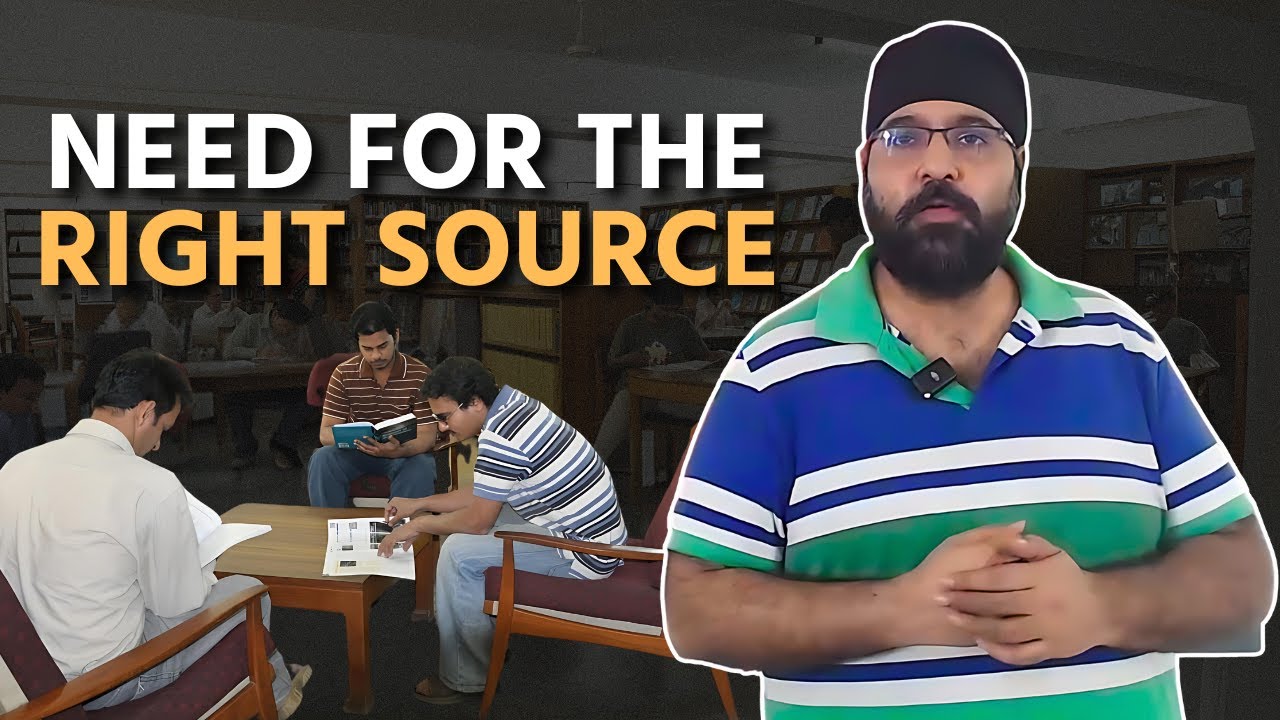 Need for the Right Source | UPSC | ClearIAS