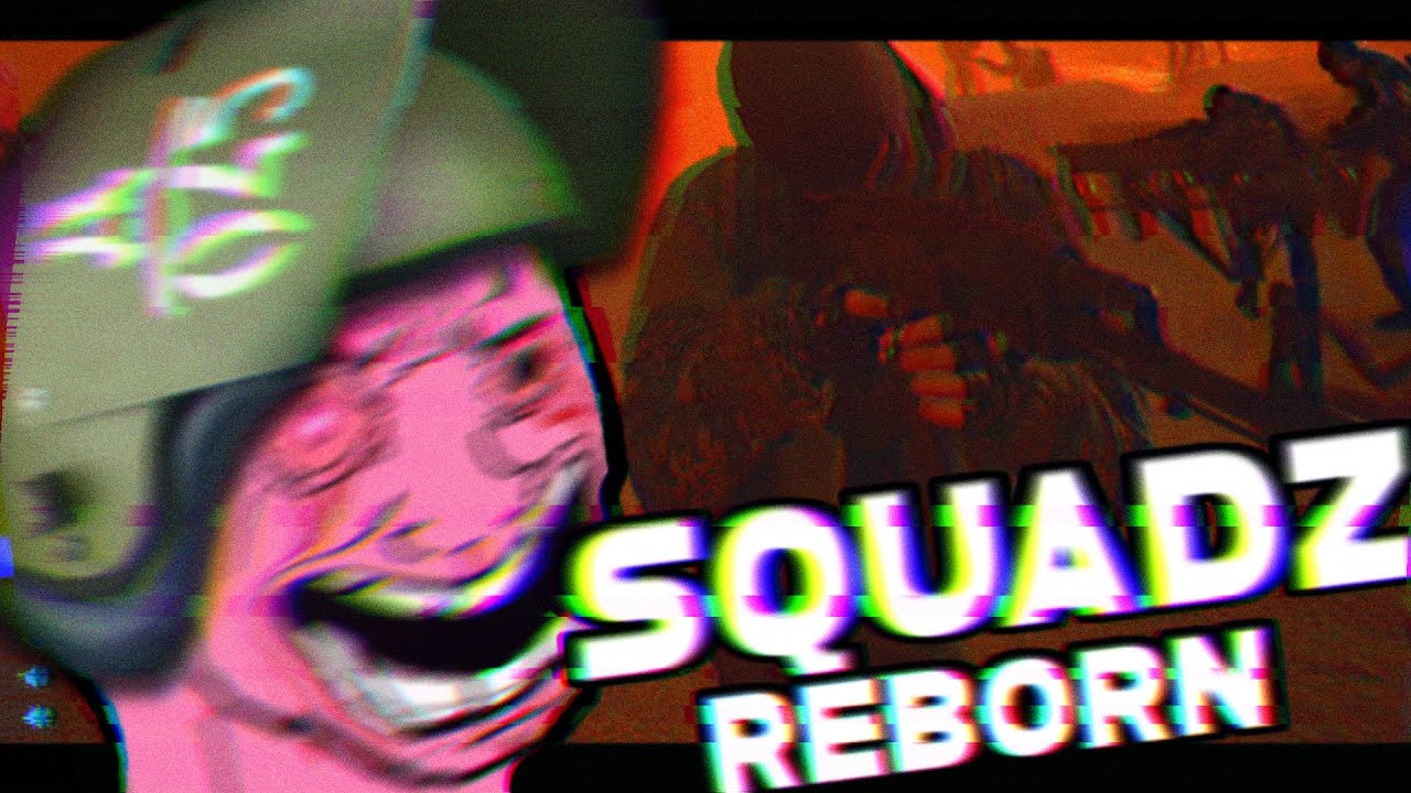 SquadZ Reborn