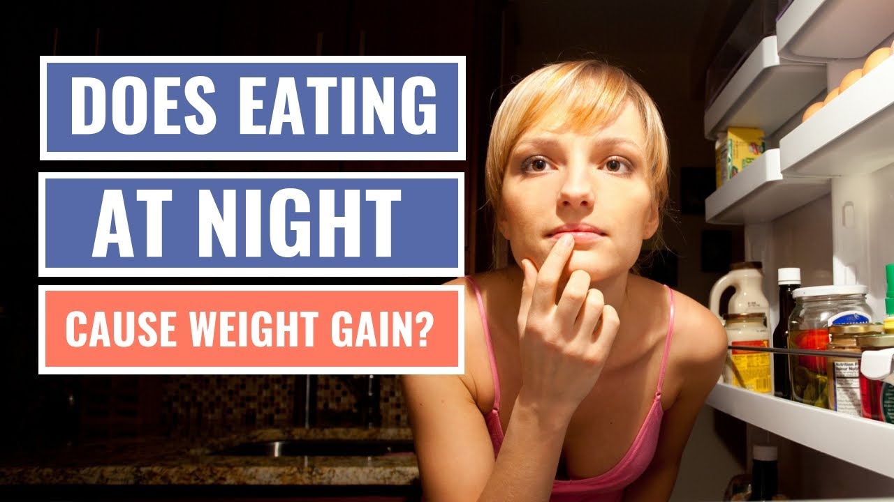 Does Eating Late at Night Cause Weight Gain?
