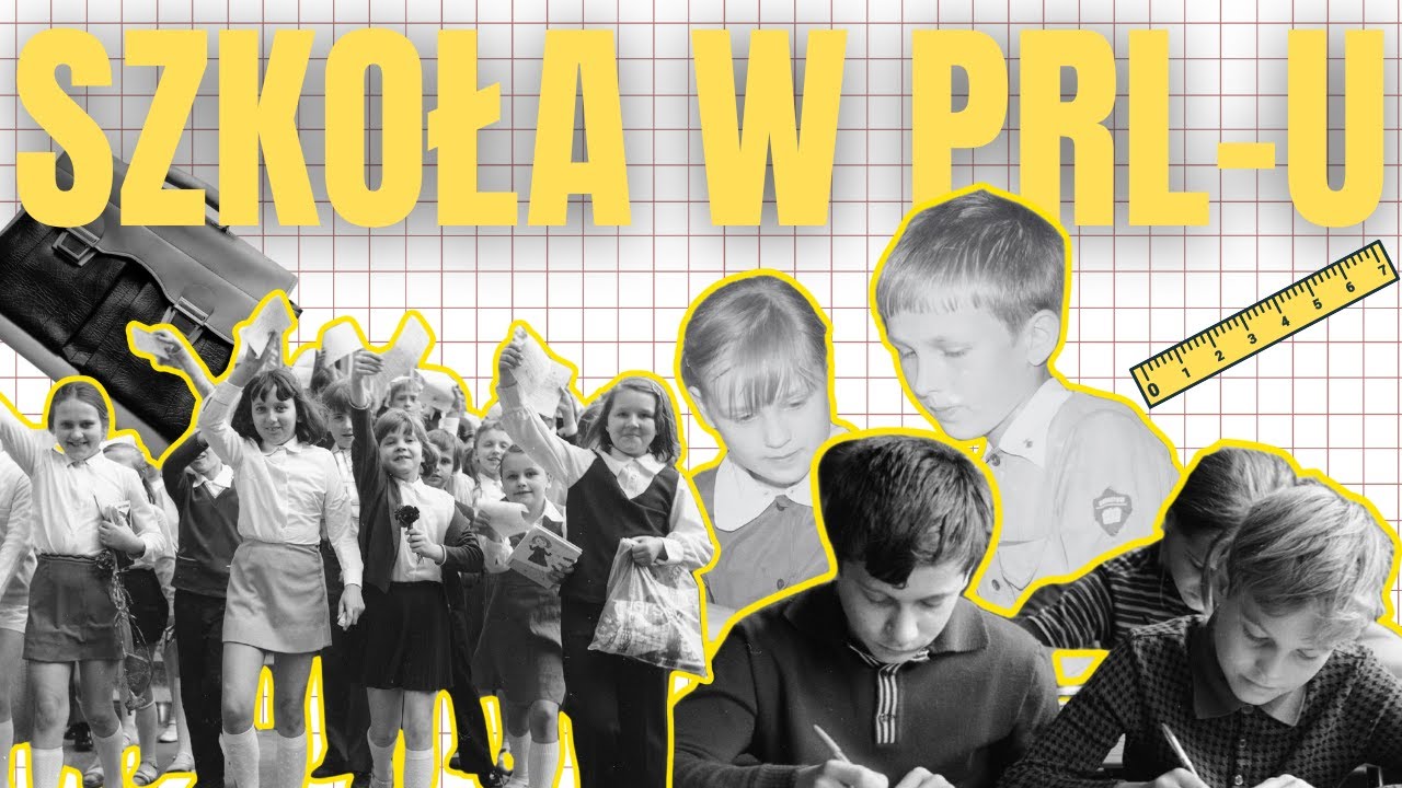 JAKA BYŁA SZKOŁA W PRL-U?