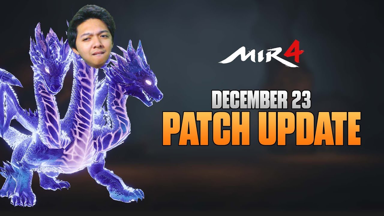 DECEMBER 23 MIR4 PATCH UPDATE / NEW EVENTS / EXDRA3 / NEW MAP / NEW SPIRIT / SPIRIT SLOT - MIR4