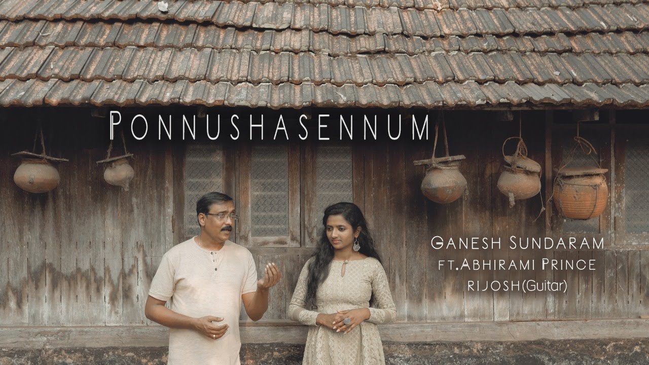 Ponnushasennum | Ganesh Sundaram | Abhirami Prince | Rijosh | Reprise