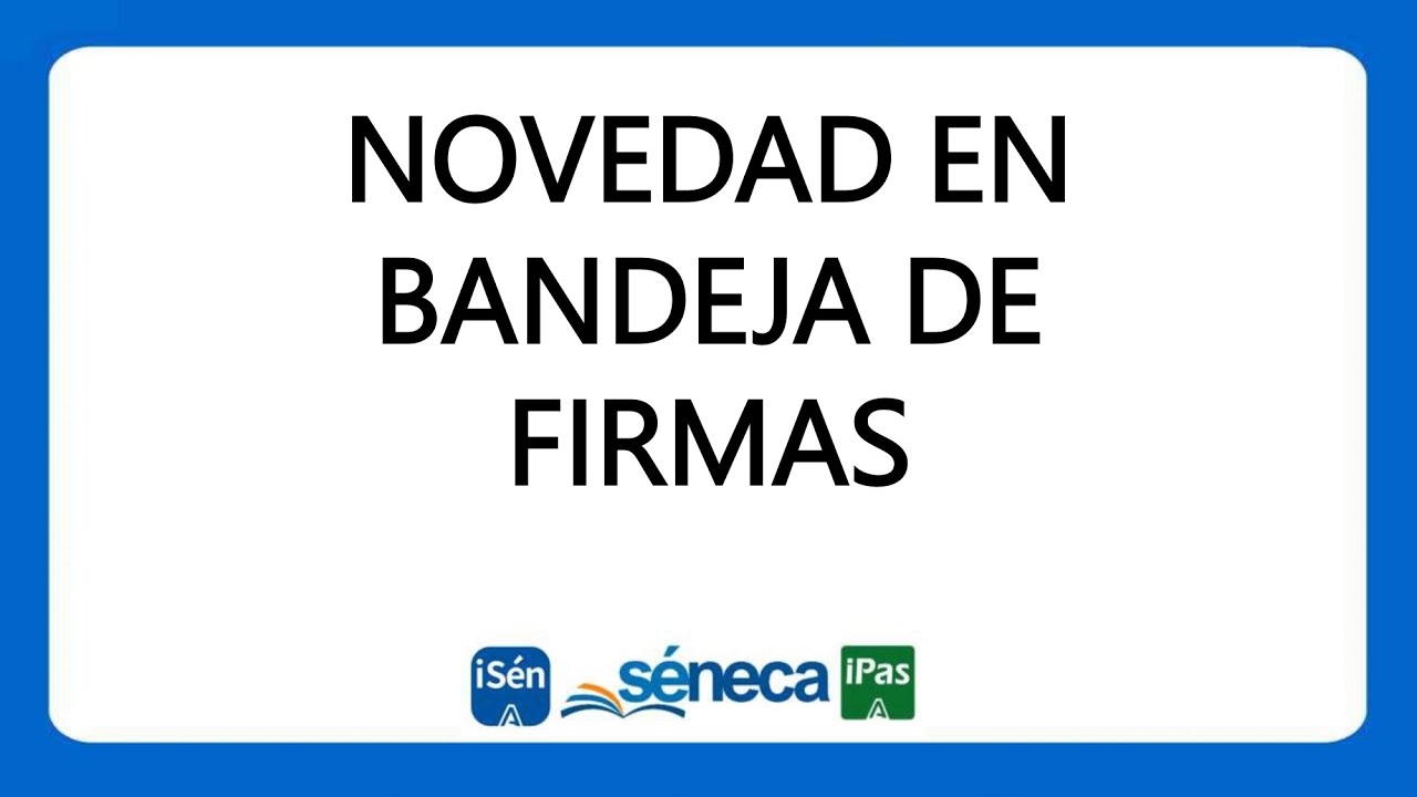 Novedad en bandeja de firmas