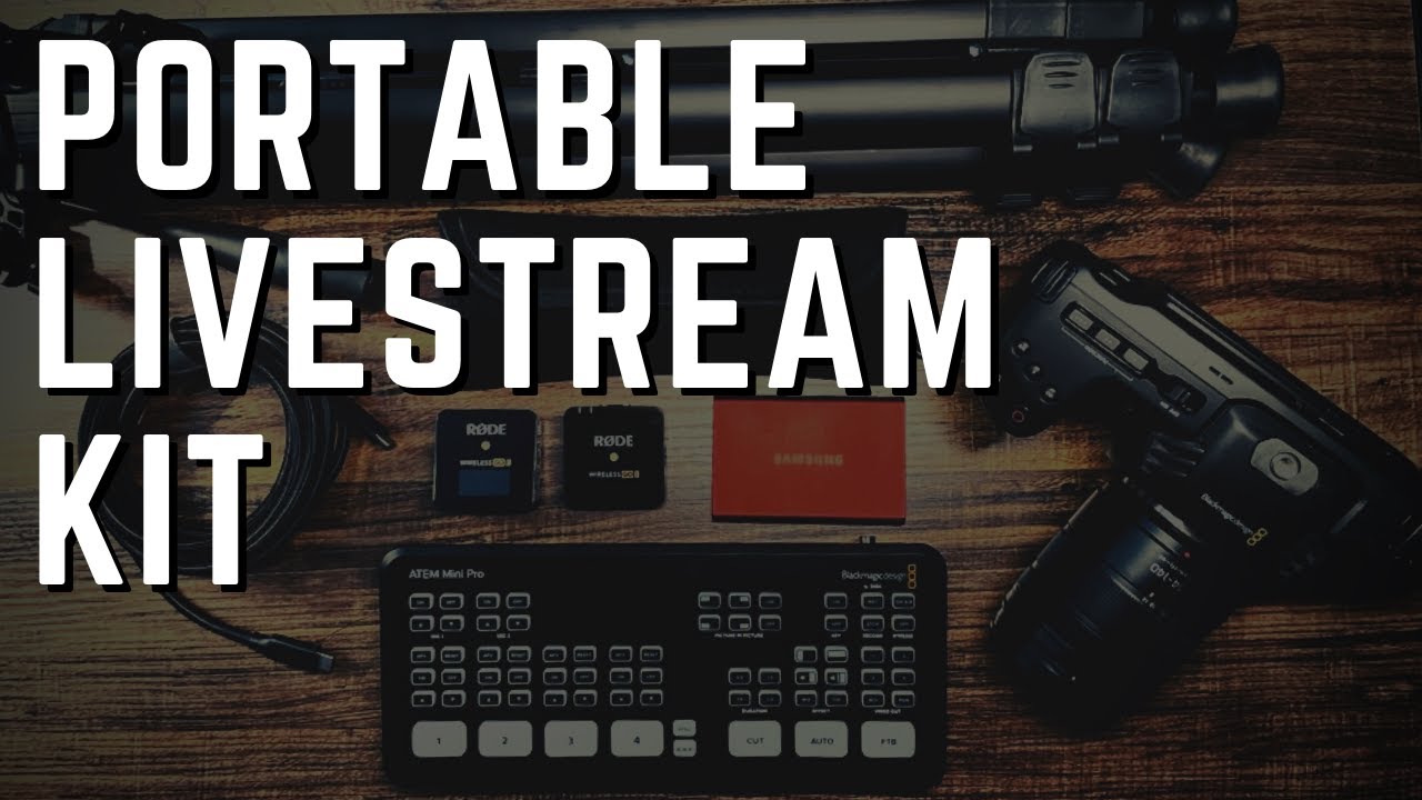 Portable Livestream Kit (2024)