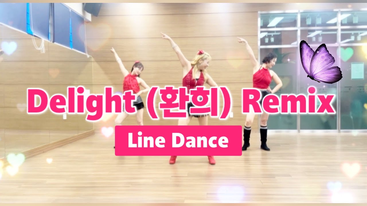Delight (환희) Remix Line Danceㅣ환희 라인댄스ㅣ초급라인댄스ㅣBeginnerㅣ샤인라인댄스ㅣ쉬운라인댄스