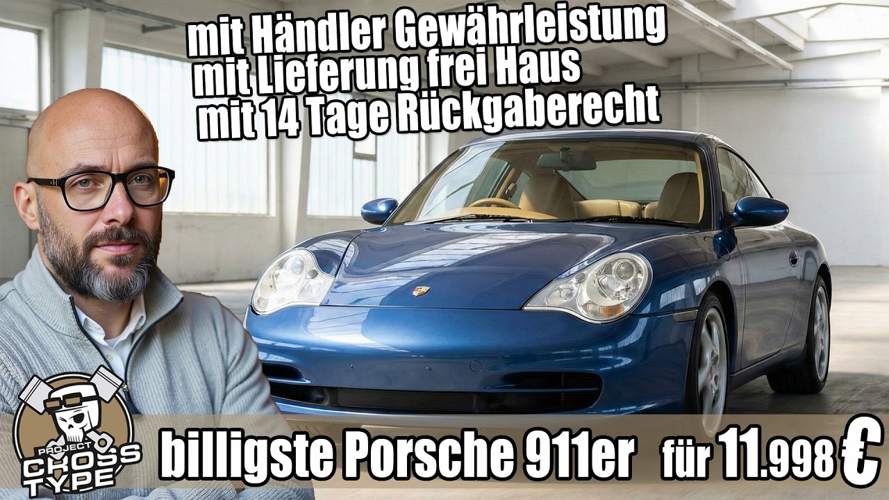 Cheapest Porsche 911 for 11,998 EURO including warranty and right of return.