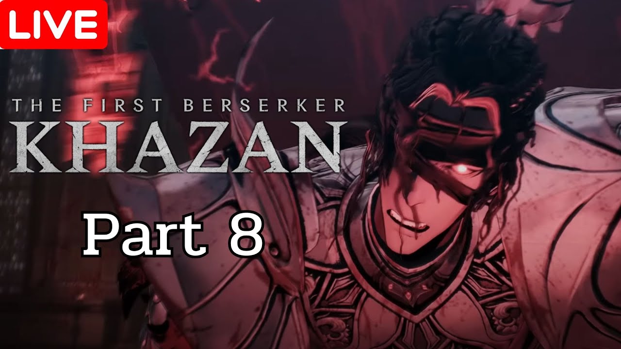 [🛑LIVE ] ชุดยังไม่ทอง แสดงว่ายังไม่จบ | The First Berserker: Khazan #8