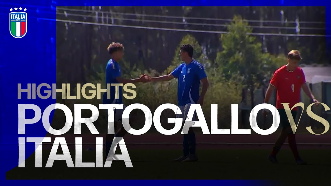 Highlights: Portogallo-Italia 1-2 | Under 17 | Amichevole
