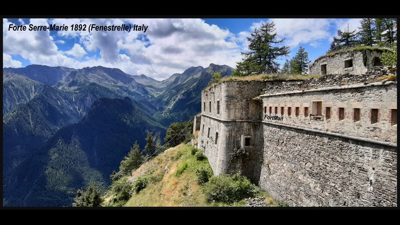 Forte Serre-Marie & Blockhaus Corpo di  Guardia Falouel 1892 (Fenestrelle - Italy)