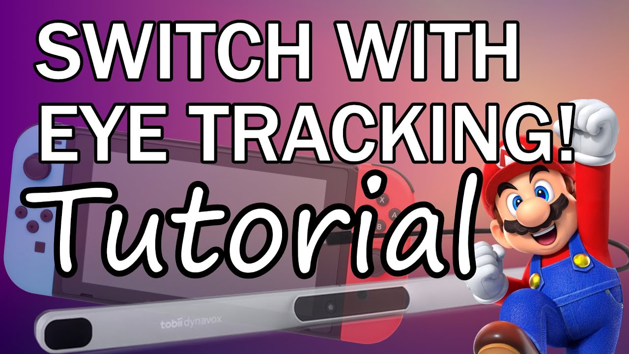 Tutorial: Eye tracking on Nintendo Switch with Mill Mouse