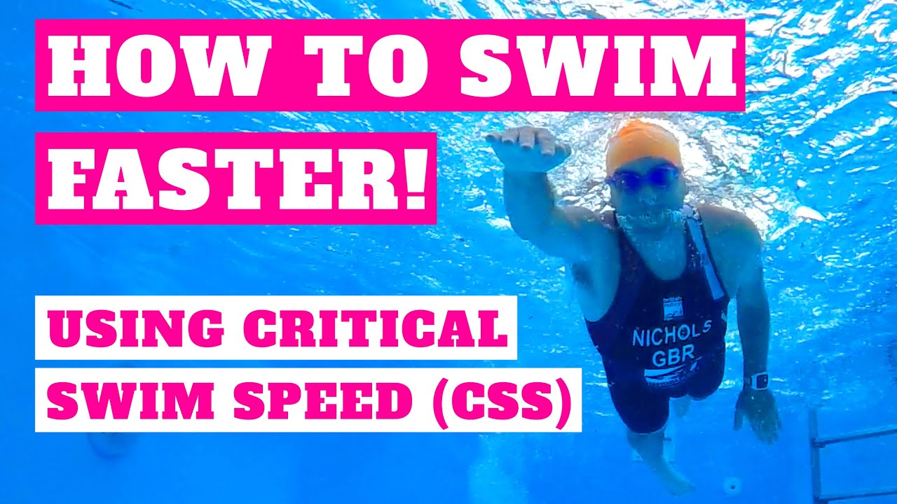 HOW TO SWIM FASTER USING CRITICAL SWIM SPEED (CSS)