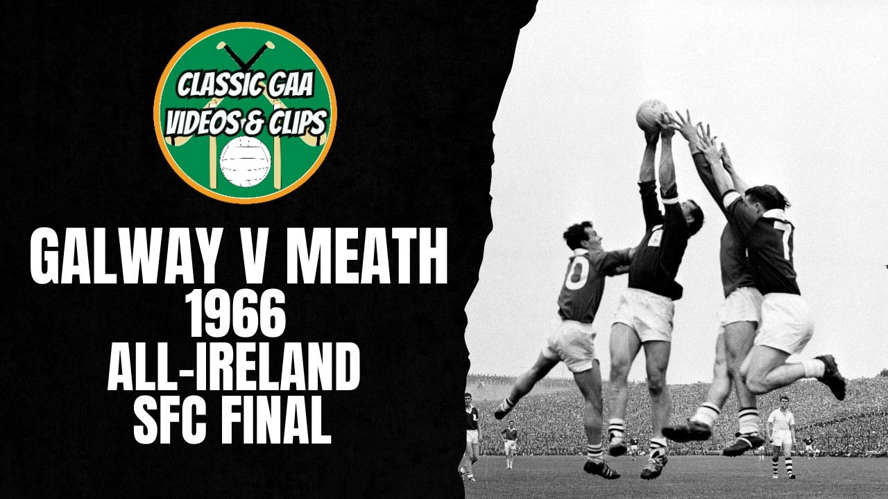 Galway v Meath | 1966 All-Ireland SFC Final | Full Match