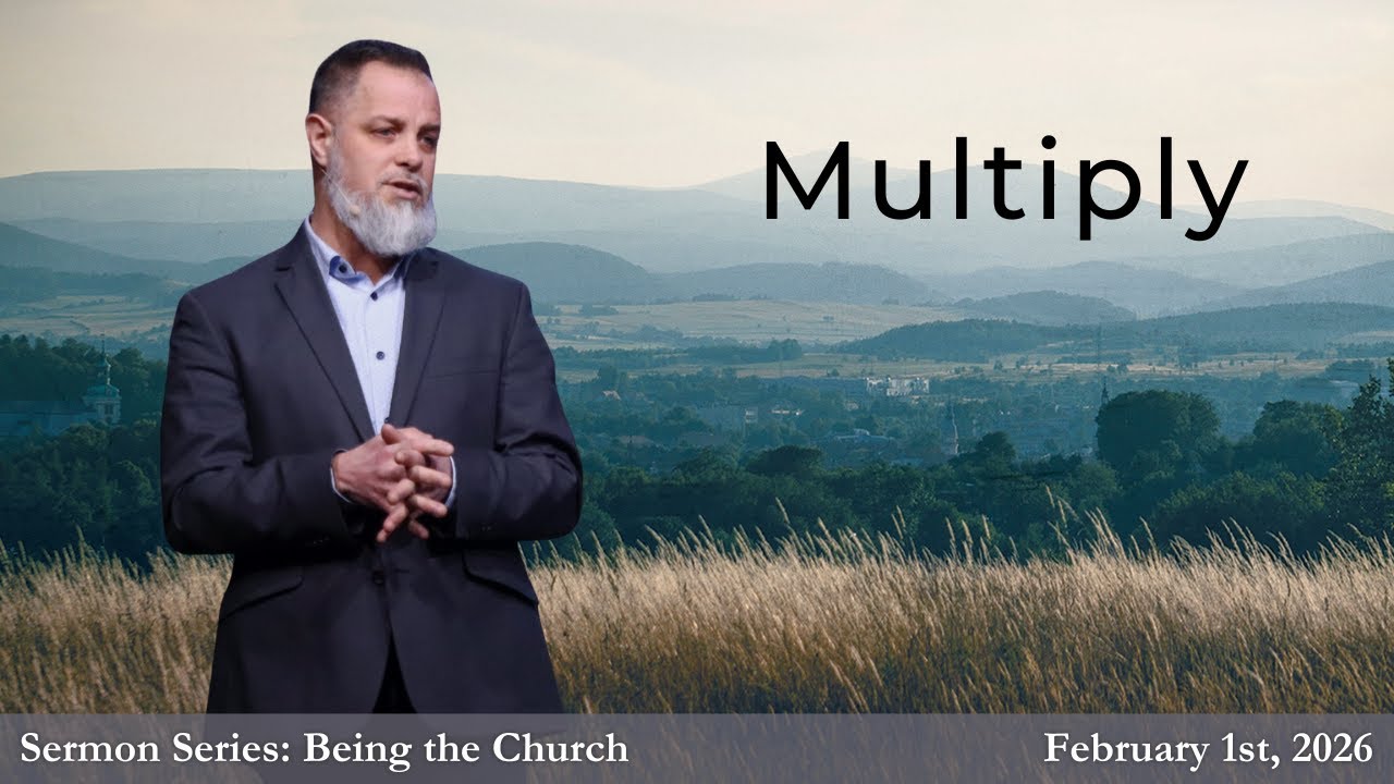 Being the Church: Multiply | Gary Campbell Jr.