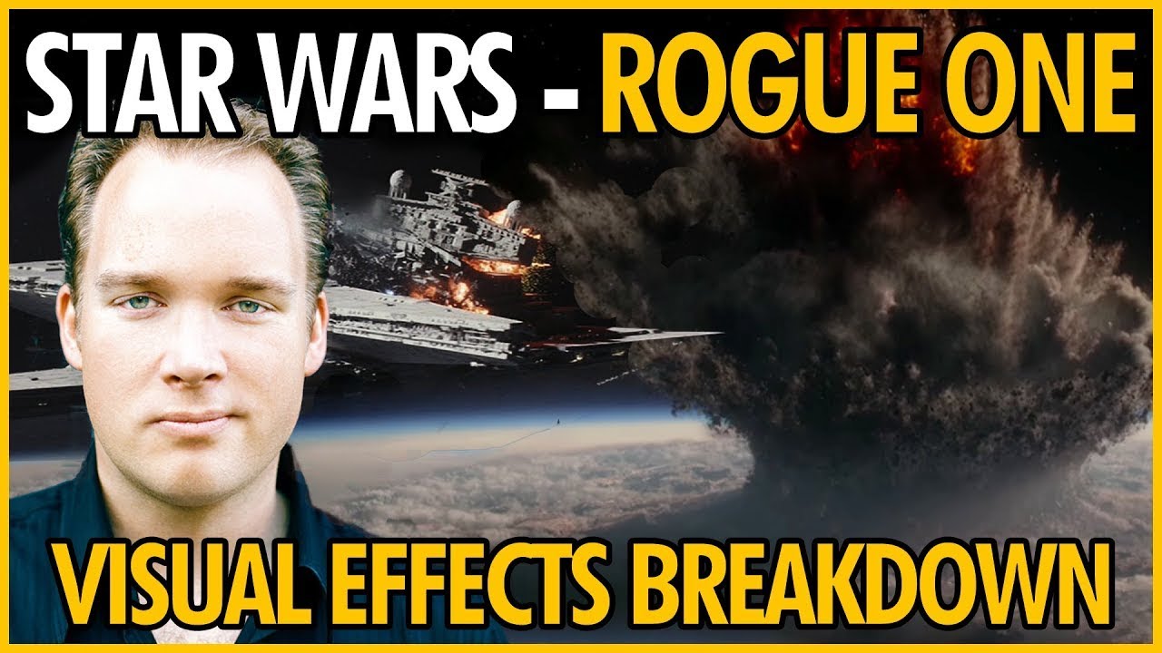 Star Wars VFX Breakdown - Rogue One (2019 Case Study)