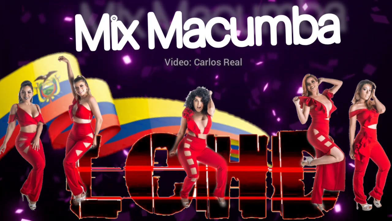 Mix Macumba ( Las Velas Encendidas, Macumba, El Desamor ) - LAS CHICAS DULCE