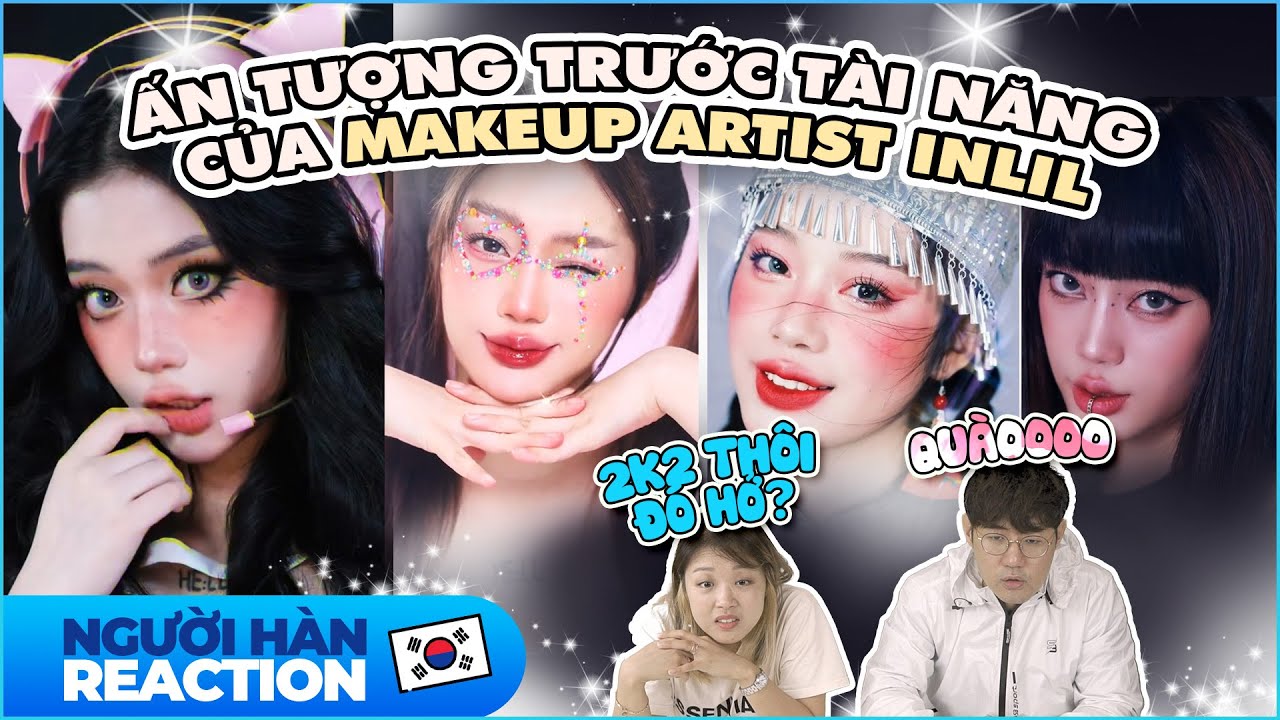 [NGƯỜI HÀN REACTION] Lý do người Hàn muốn học Makeup tại Việt Nam | INLIL’s TikTok reaction