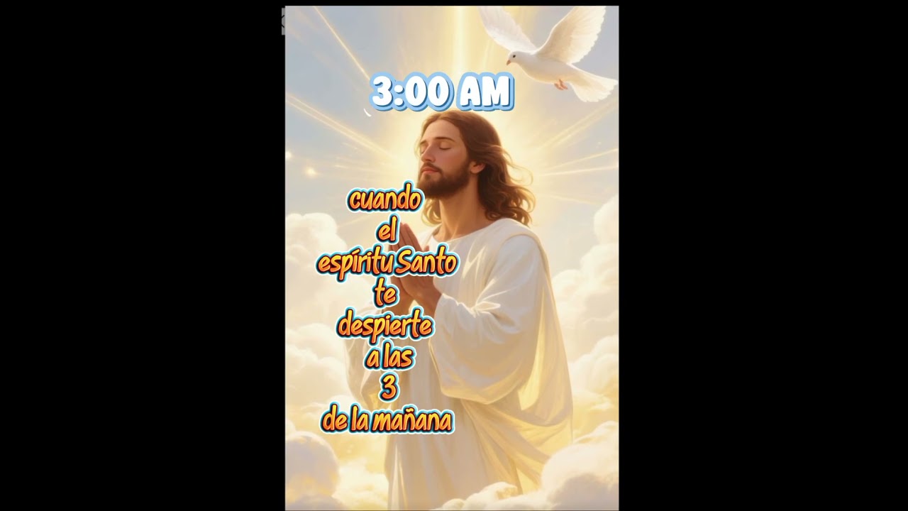 Oración al Espíritu Santo para Protección Divina, Oración de la Madrugada 3:00 AM#oracióndelanoche 