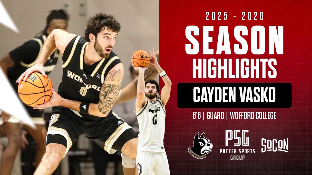 Cayden Vasko Wofford Season Highlights 2025-26