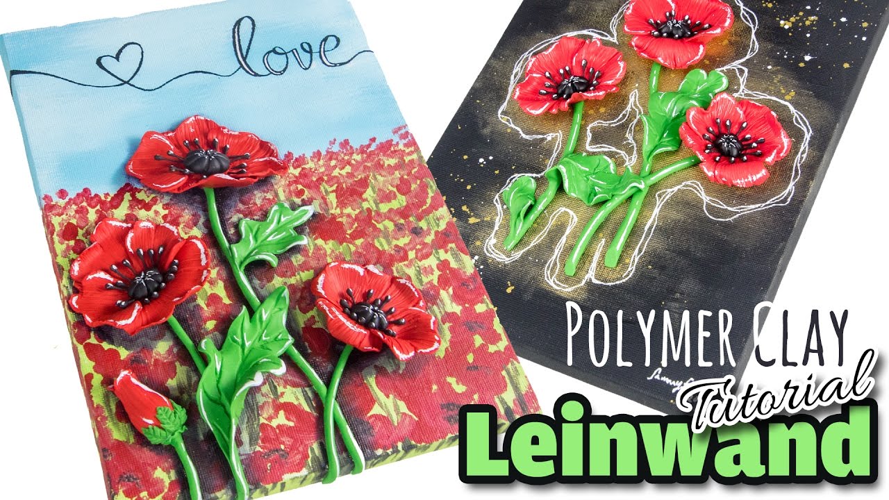 Polymer Clay Tutorial | Mohnblumen Leinwand | Muttertag Geschenkidee | DEUTSCH | Sammyfim
