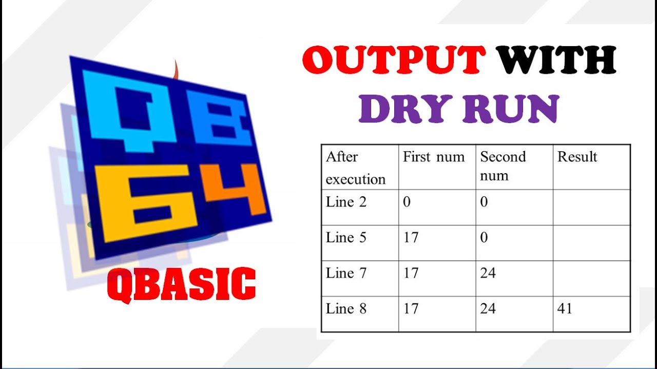 Найдите выходные данные с помощью пробного прогона в QBasic | Исходный код || #MakeEasy